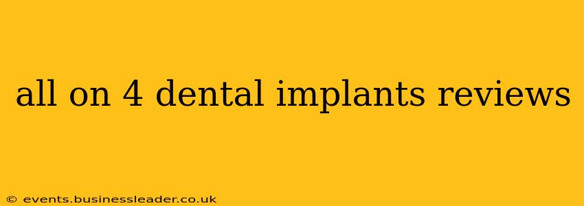 all on 4 dental implants reviews