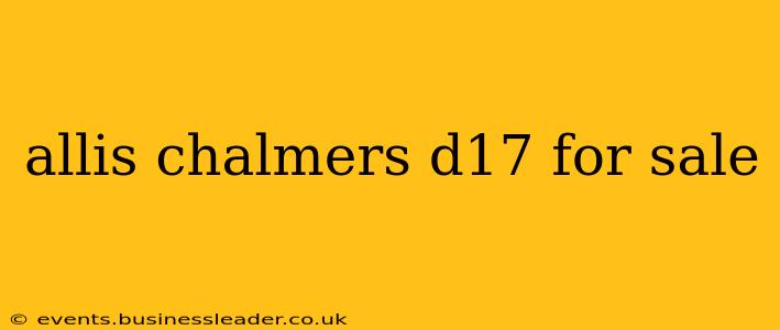 allis chalmers d17 for sale