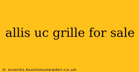 allis uc grille for sale