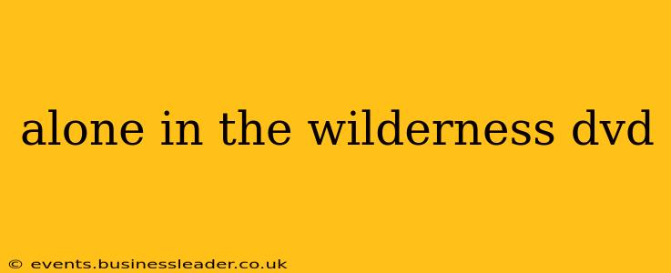 alone in the wilderness dvd