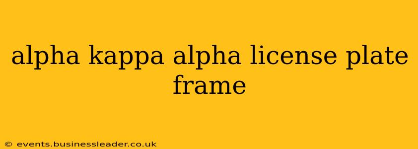 alpha kappa alpha license plate frame