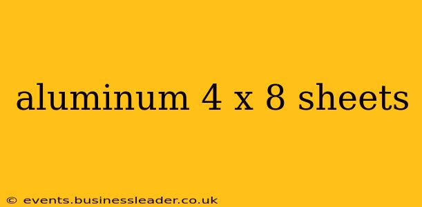 aluminum 4 x 8 sheets