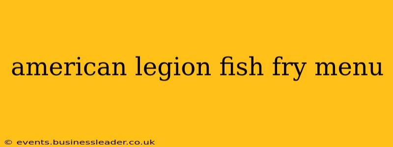 american legion fish fry menu