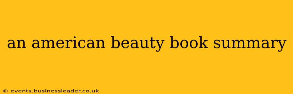 an american beauty book summary