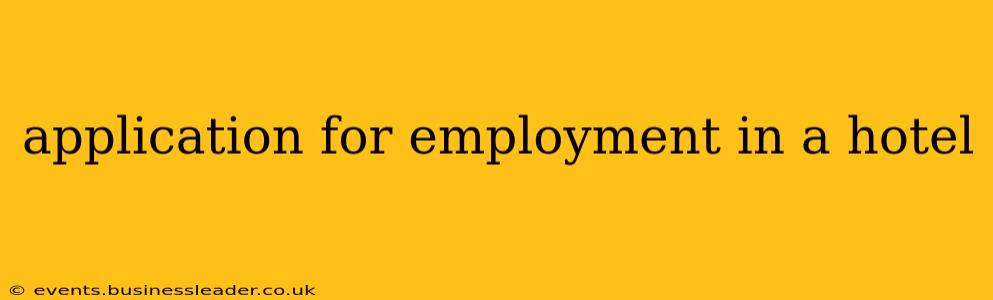 application for employment in a hotel