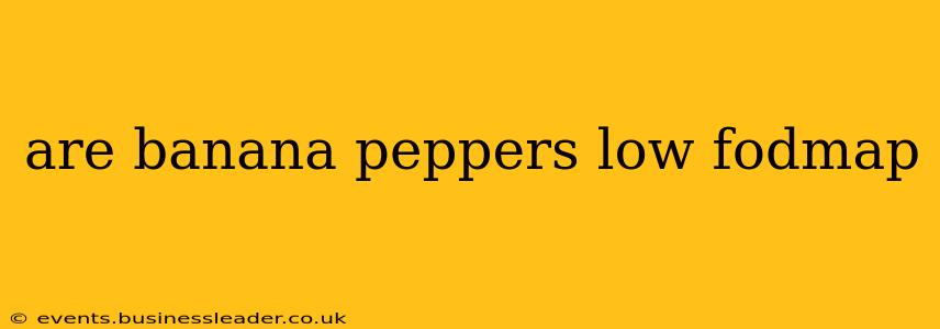 are banana peppers low fodmap