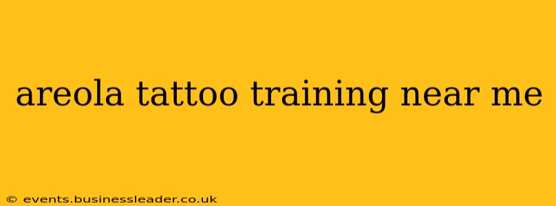 areola tattoo training near me
