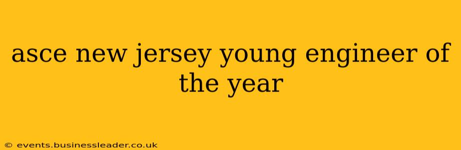 asce new jersey young engineer of the year