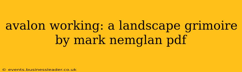 avalon working: a landscape grimoire by mark nemglan pdf