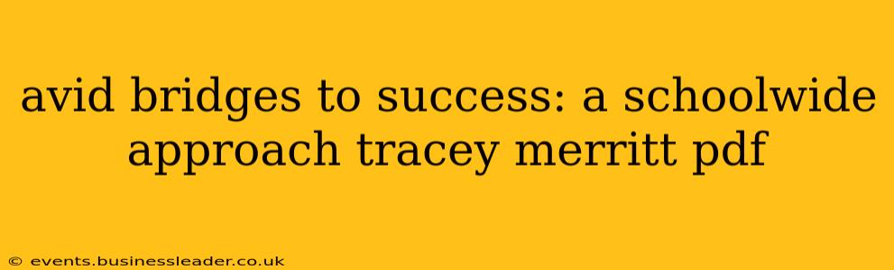 avid bridges to success: a schoolwide approach tracey merritt pdf