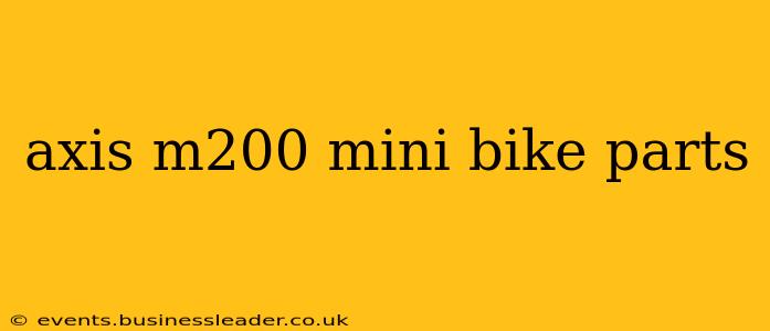 axis m200 mini bike parts