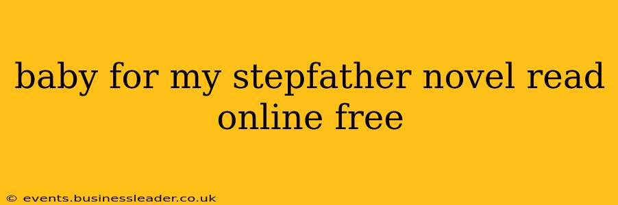baby for my stepfather novel read online free