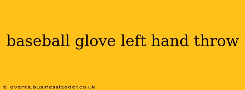 baseball glove left hand throw