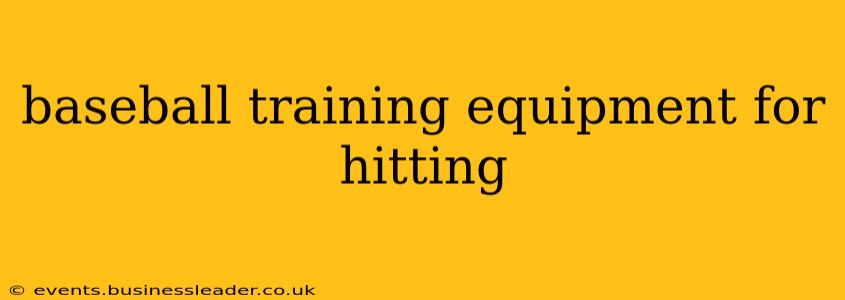 baseball training equipment for hitting