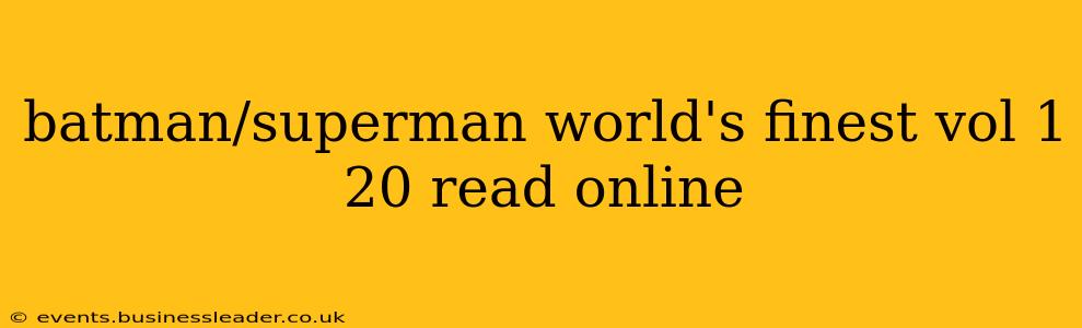 batman/superman world's finest vol 1 20 read online