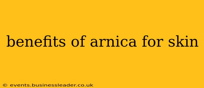 benefits of arnica for skin