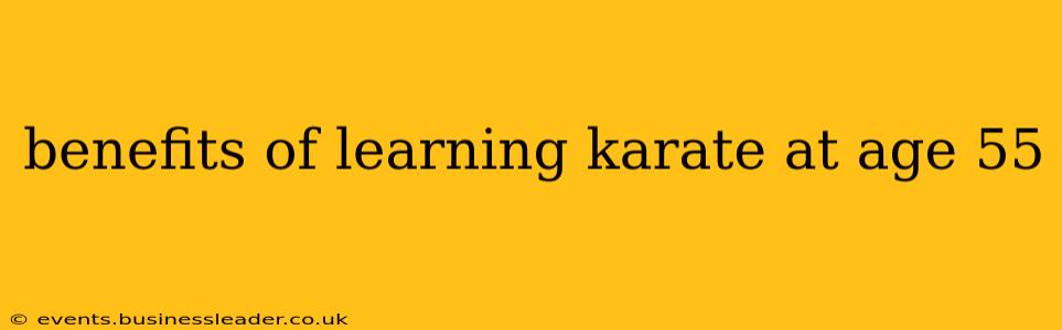 benefits of learning karate at age 55