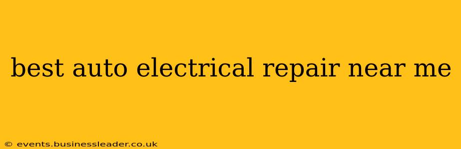 best auto electrical repair near me