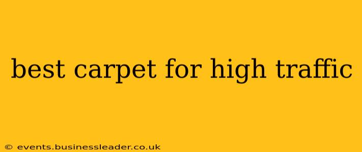 best carpet for high traffic