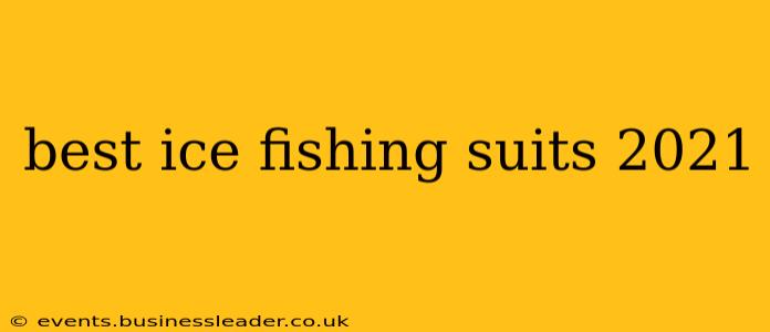 best ice fishing suits 2021