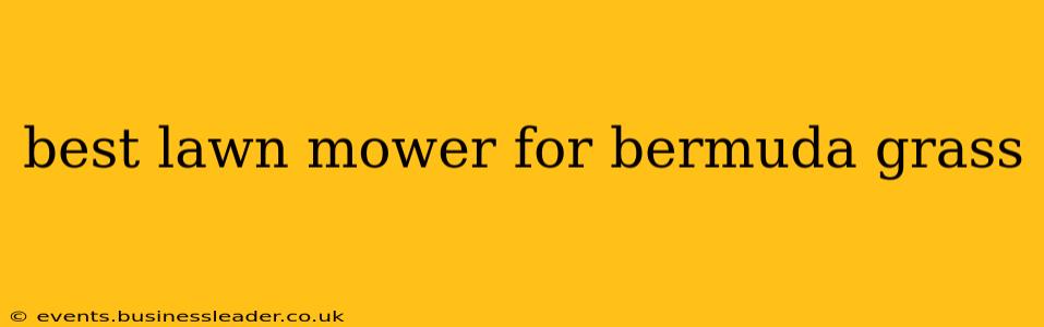 best lawn mower for bermuda grass