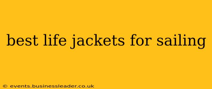 best life jackets for sailing