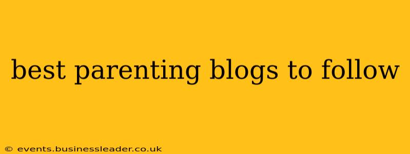 best parenting blogs to follow
