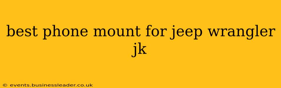 best phone mount for jeep wrangler jk