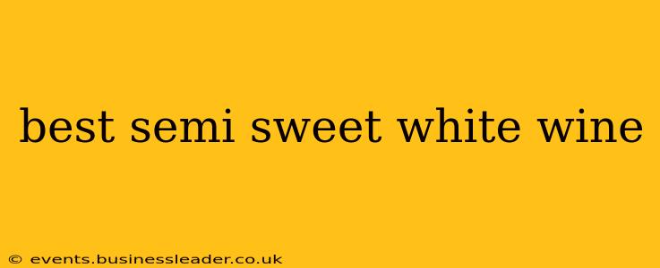 best semi sweet white wine