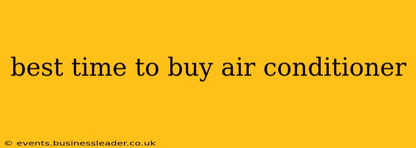 best time to buy air conditioner