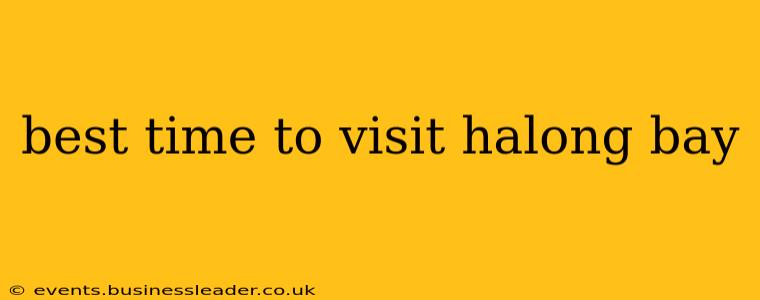 best time to visit halong bay