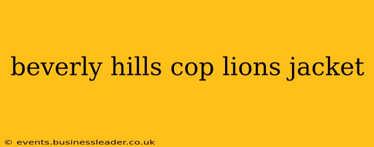 beverly hills cop lions jacket