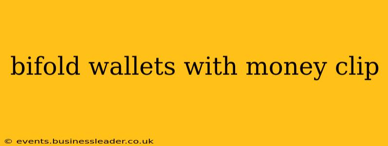 bifold wallets with money clip
