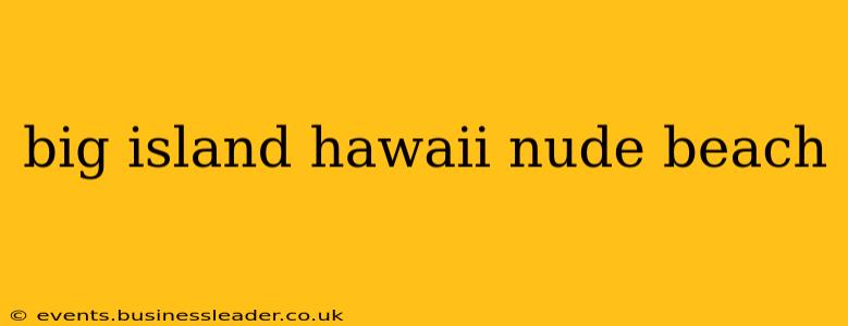 big island hawaii nude beach