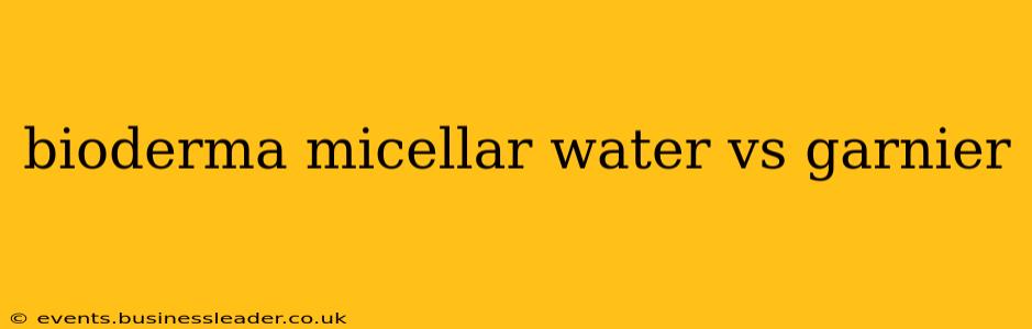 bioderma micellar water vs garnier