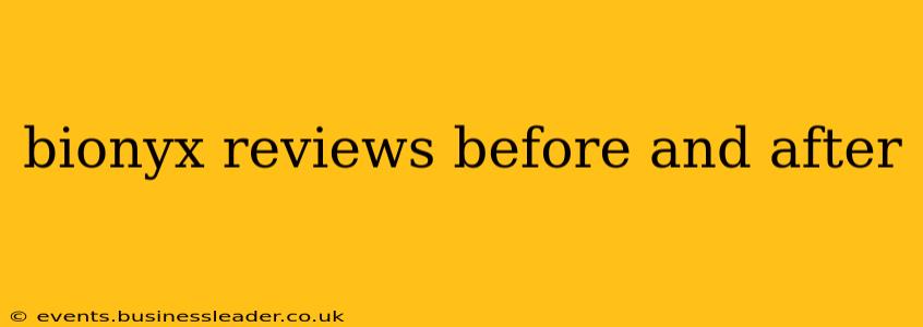 bionyx reviews before and after