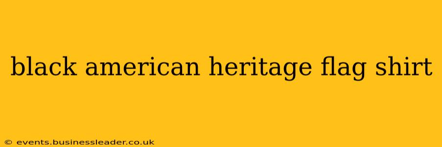 black american heritage flag shirt