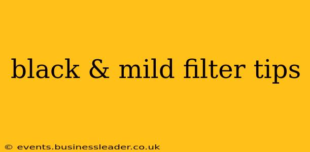 black & mild filter tips