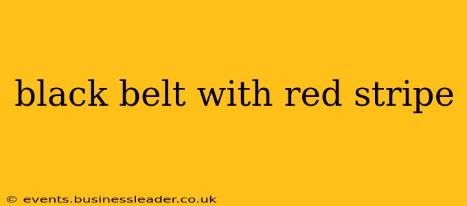 black belt with red stripe