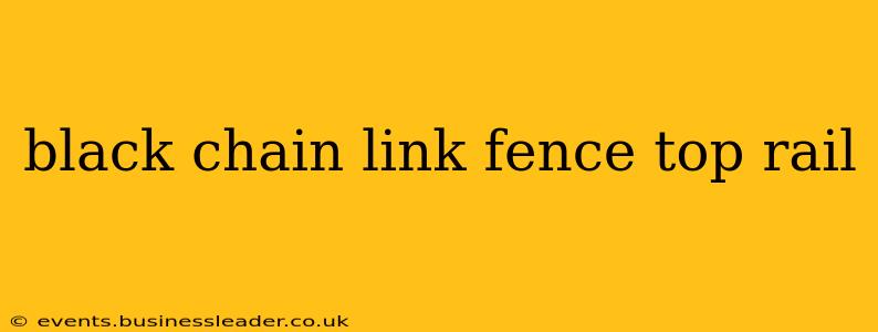 black chain link fence top rail