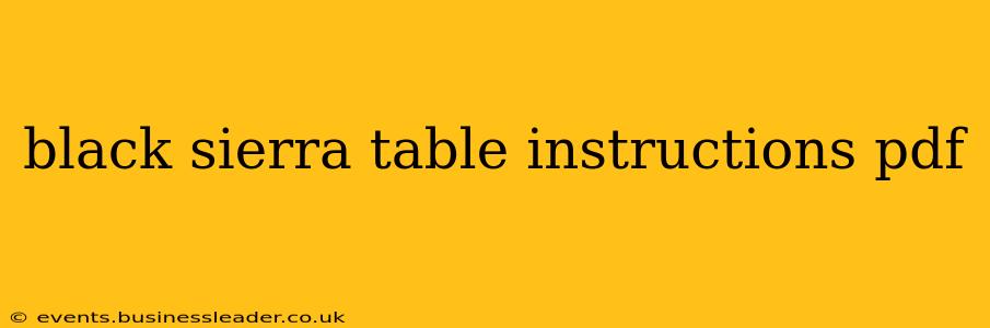 black sierra table instructions pdf