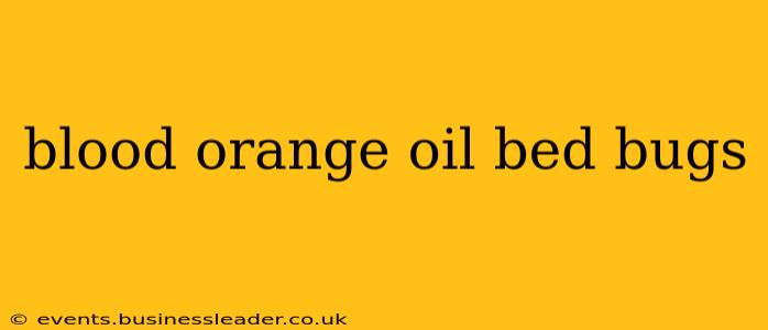 blood orange oil bed bugs