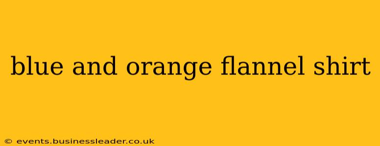 blue and orange flannel shirt