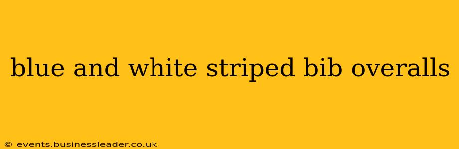 blue and white striped bib overalls