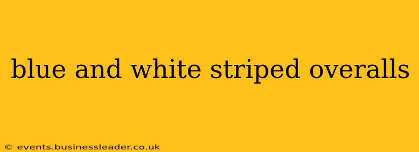 blue and white striped overalls