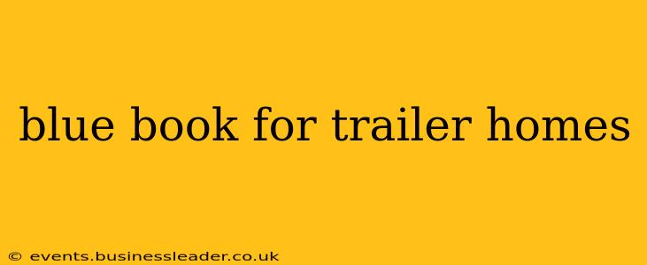 blue book for trailer homes