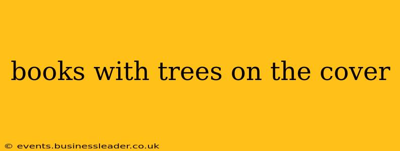 books with trees on the cover