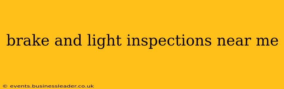 brake and light inspections near me