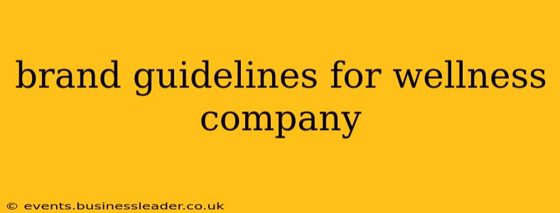 brand guidelines for wellness company