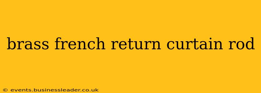 brass french return curtain rod